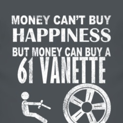 Money Cant Buy Happiness 1961 Vanette Dark Distressed T Shirt
