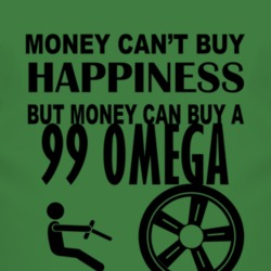 Money Cant Buy Happiness But It Can Buy A 1999 Chevy Omega T Shirt