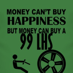 Money Cant Buy Happiness But It Can Buy A 1999 Chrysler LHS T Shirt