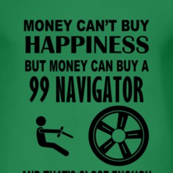 Money Cant Buy Happiness But It Can Buy A 1999 Lincoln Navigator T Shi