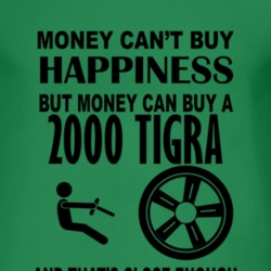 Money Cant Buy Happiness But It Can Buy A 2000 Chevy Tigra T Shirt
