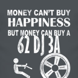 Money Cant Buy Happiness 1962 DJ 3A Dark Distressed T Shirt
