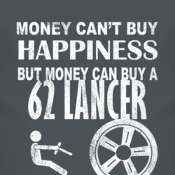 Money Cant Buy Happiness 1962 Dodge Lancer Dark Distressed T Shirt