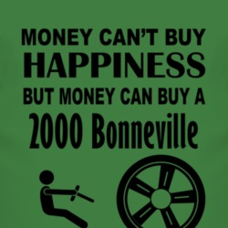 Money Cant Buy Happiness But It Can Buy A 2000 Pontiac Bonneville T Sh