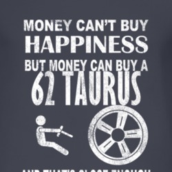 Money Cant Buy Happiness 1962 Taurus Dark Distressed T Shirt