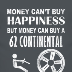 Money Cant Buy Happiness 1962 Lincoln Continental Dark Distressed T Sh