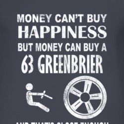 Money Cant Buy Happiness 1963 Chevy Greenbrier Dark Distressed T Shirt