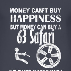 Money Cant Buy Happiness 1963 Pontiac Safari Dark Distressed T Shirt