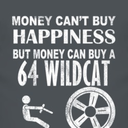 Money Cant Buy Happiness 1964 BUICK WILDCAT Dark Distressed T Shirt