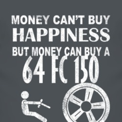 Money Cant Buy Happiness 1964 FC 150 Dark Distressed T Shirt