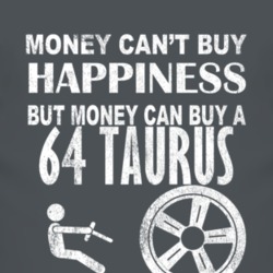 Money Cant Buy Happiness 1964 Taurus Dark Distressed T Shirt