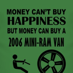 Money Cant Buy Happiness But It Can Buy A 2006 Dodge Mini-Ram Van T Sh