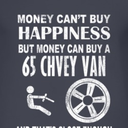 Money Cant Buy Happiness 1965 Chevy Van Dark Distressed T Shirt
