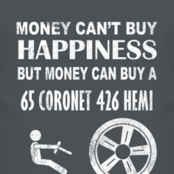 Money Cant Buy Happiness 1965 DODGE CORONET 426 HEMI Dark Distressed T
