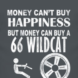 Money Cant Buy Happiness 1966 BUICK WILDCAT Dark Distressed T Shirt