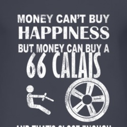 Money Cant Buy Happiness 1966 Cadillac Calais Dark Distressed T Shirt