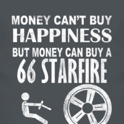 Money Cant Buy Happiness 1966 Oldsmobile Starfire Dark Distressed T Sh