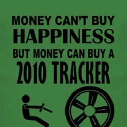 Money Cant Buy Happiness But It Can Buy A 2010 Chevy Tracker T Shirt
