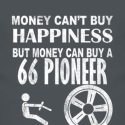 Money Cant Buy Happiness 1966 Pioneer Dark Distressed T Shirt