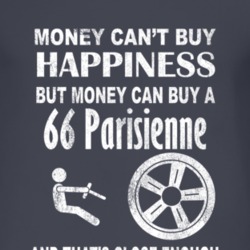 Money Cant Buy Happiness 1966 Pontiac Parisienne Dark Distressed T Shi