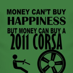 Money Cant Buy Happiness But It Can Buy A 2011 Chevy Corsa T Shirt