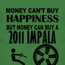 Money Cant Buy Happiness But It Can Buy A 2011 Chevy Impala T Shirt
