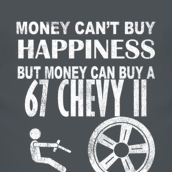 Money Cant Buy Happiness 1967 Chevy Chevy II Dark Distressed T Shirt