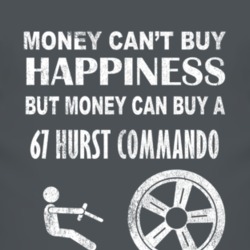 Money Cant Buy Happiness 1967 Hurst Commando Dark Distressed T Shirt