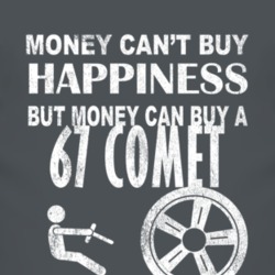 Money Cant Buy Happiness 1967 MERCURY COMET Dark Distressed T Shirt