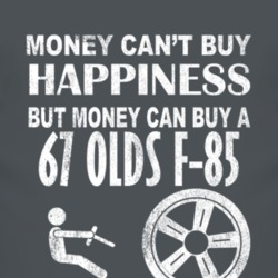 Money Cant Buy Happiness 1967 Oldsmobile Olds F-85 Dark Distressed T S