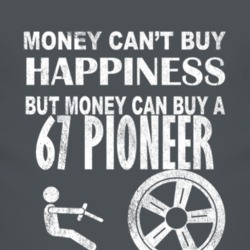 Money Cant Buy Happiness 1967 Pioneer Dark Distressed T Shirt