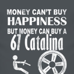 Money Cant Buy Happiness 1967 Pontiac Catalina Dark Distressed T Shirt
