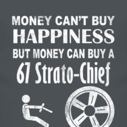 Money Cant Buy Happiness 1967 Pontiac Strato-Chief Dark Distressed T S