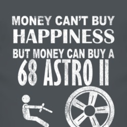 Money Cant Buy Happiness 1968 Chevy Astro II Dark Distressed T Shirt