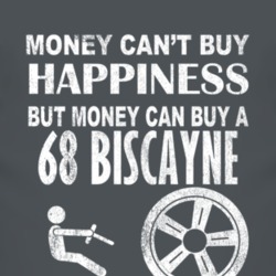 Money Cant Buy Happiness 1968 Chevy Biscayne Dark Distressed T Shirt