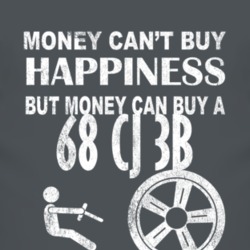 Money Cant Buy Happiness 1968 CJ 3B Dark Distressed T Shirt
