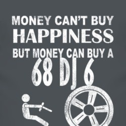 Money Cant Buy Happiness 1968 DJ 6 Dark Distressed T Shirt