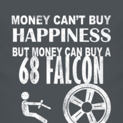 Money Cant Buy Happiness 1968  FALCON Dark Distressed T Shirt