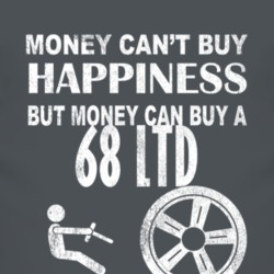 Money Cant Buy Happiness 1968 LTD Dark Distressed T Shirt