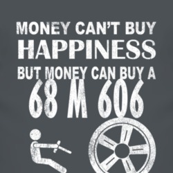 Money Cant Buy Happiness 1968 M 606 Dark Distressed T Shirt