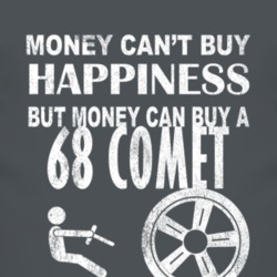 Money Cant Buy Happiness 1968 MERCURY COMET Dark Distressed T Shirt