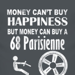 Money Cant Buy Happiness 1968 Pontiac Parisienne Dark Distressed T Shi