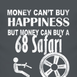Money Cant Buy Happiness 1968 Pontiac Safari Dark Distressed T Shirt