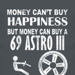 Money Cant Buy Happiness 1969 Chevy Astro III Dark Distressed T Shirt