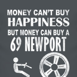 Money Cant Buy Happiness 1969 Chrysler Newport Dark Distressed T Shirt