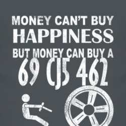 Money Cant Buy Happiness 1969 CJ5 462 Dark Distressed T Shirt