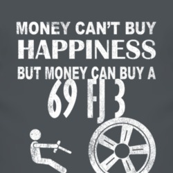 Money Cant Buy Happiness 1969 FJ 3 Dark Distressed T Shirt