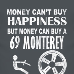 Money Cant Buy Happiness 1969 MERCURY MONTEREY Dark Distressed T Shirt