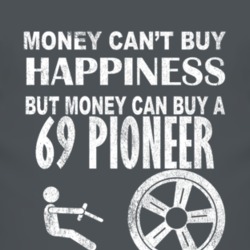 Money Cant Buy Happiness 1969 Pioneer Dark Distressed T Shirt