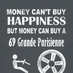 Money Cant Buy Happiness 1969 Pontiac Grande Parisienne Dark Distresse